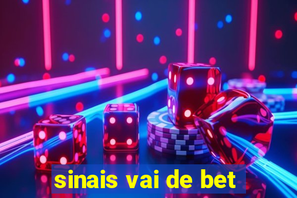 sinais vai de bet